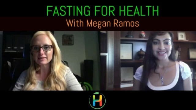 FASTING FOR HEALTH WITH MEGAN RAMOS